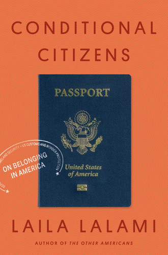 Conditional Citizens: On Belonging in America Cover