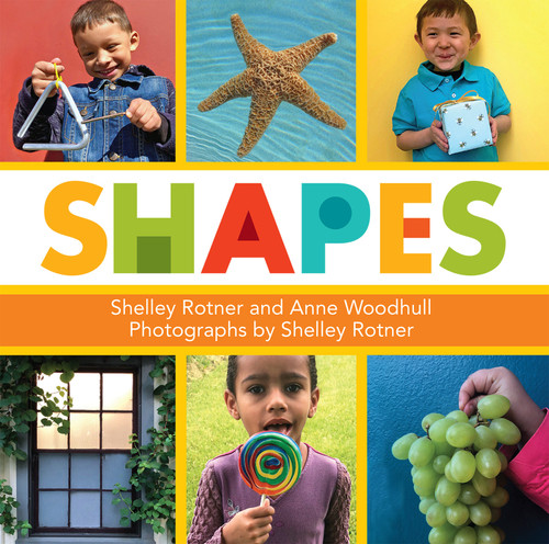 Shapes book cover by Shelley Rotner, Anne Woodhull