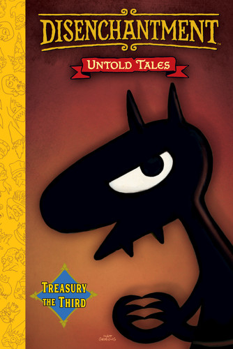 Disenchantment: Untold Tales Vol.3 (DISENCHANTMENT) book cover by Matt Groening