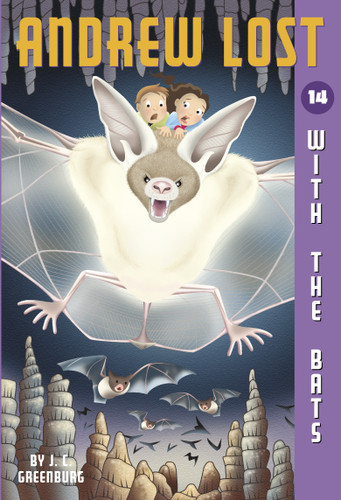 Andrew Lost #14: With the Bats (Andrew Lost) book cover by J. C. Greenburg