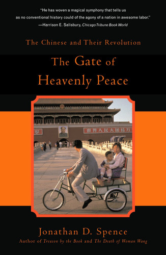 The Gate of Heavenly Peace: The Chinese and Their Revolution book cover by Jonathan D. Spence