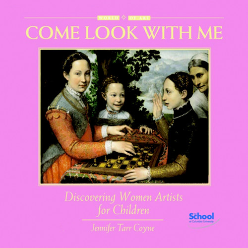 Discovering Women Artists for Children (Come Look With Me) book cover by Jennifer Tarr Coyne