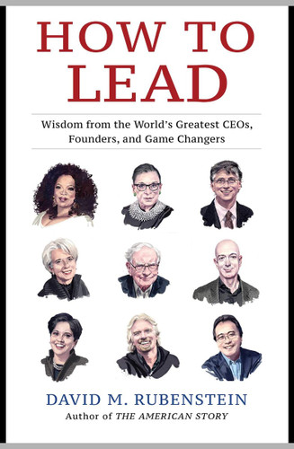 How to Lead: Wisdom from the World's Greatest Ceos, Founders, and Game Changers Cover