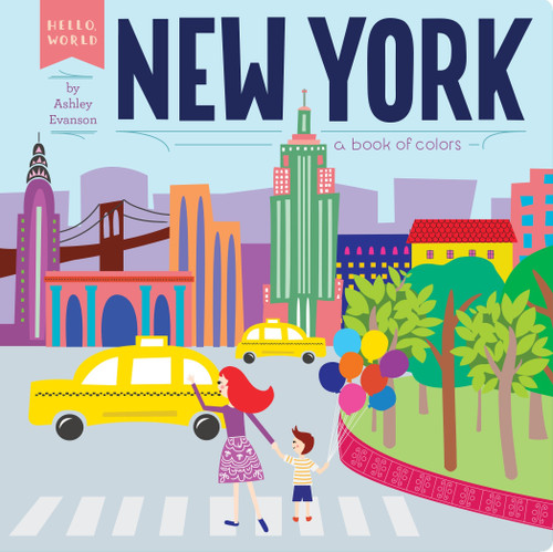 New York: A Book of Colors (Hello, World) book cover by Ashley Evanson