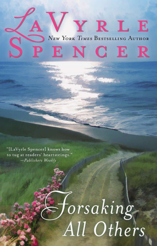 Forsaking all Others book cover by Lavyrle Spencer