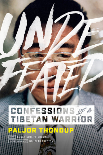 Undefeated: Confessions of a Tibetan Warrior book cover by Paljor Thondup
