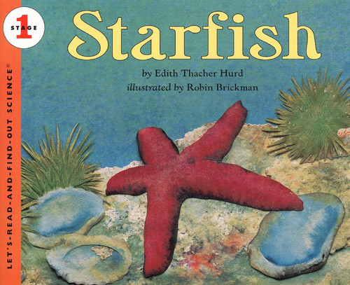 Starfish (Let's-Read-and-Find-Out Science 1) book cover by Edith Thacher Hurd