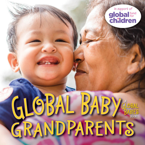 Global Baby Grandparents (Global Babies) book cover by Maya Ajmera