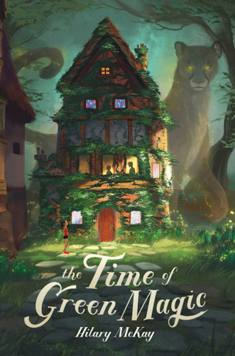 The Time of Green Magic book cover by Hilary McKay