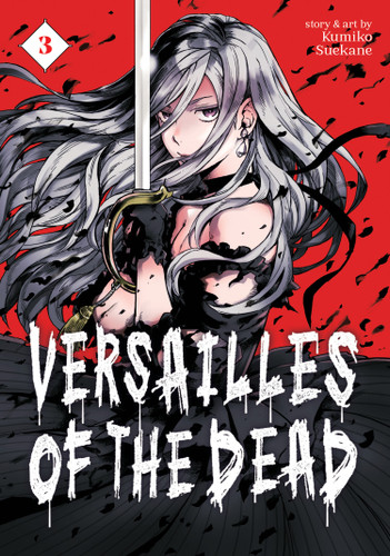 Versailles of the Dead Vol. 3 (Versailles of the Dead) book cover by Kumiko Suekane