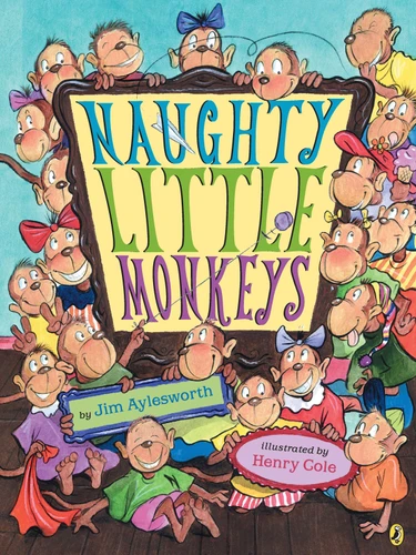 Naughty Little Monkeys book cover by Jim Aylesworth