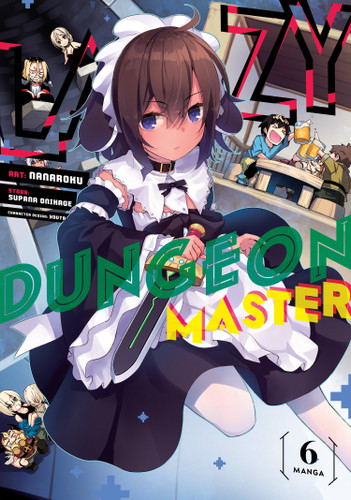 Lazy Dungeon Master (Manga) Vol. 6 (Lazy Dungeon Master (Manga)) book cover by Supana Onikage