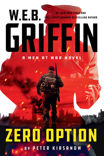 W.E.B. Griffin Zero Option (Men at War) book cover by Peter Kirsanow