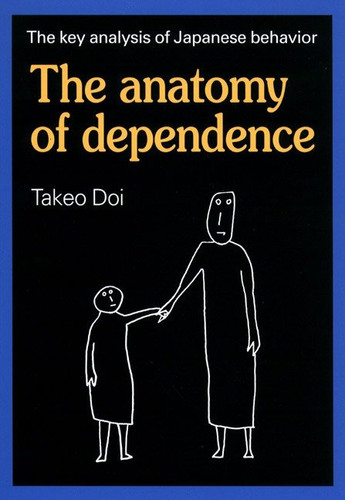 The Anatomy of Dependence book cover by Takeo Doi, M.D.