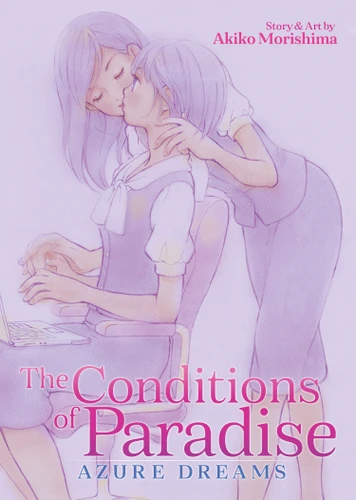 The Conditions of Paradise: Azure Dreams (The Conditions of Paradise) book cover by Akiko Morishima