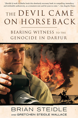 The Devil Came on Horseback: Bearing Witness to the Genocide in Darfur book cover by Brian Steidle, Gretchen Steidle Wallace