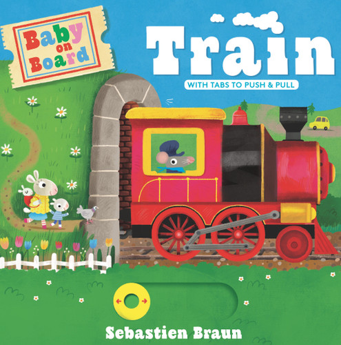 Baby on Board: Train (Baby on Board) book cover by Sebastien Braun
