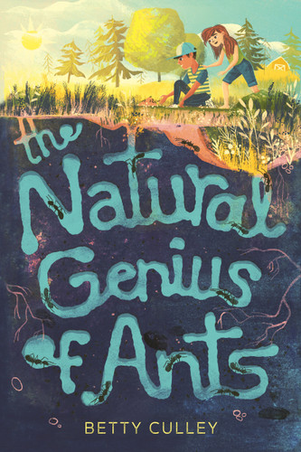 The Natural Genius of Ants book cover by Betty Culley