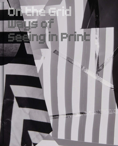 On the Grid: Ways of Seeing in Print book cover by Jessica D. Brier