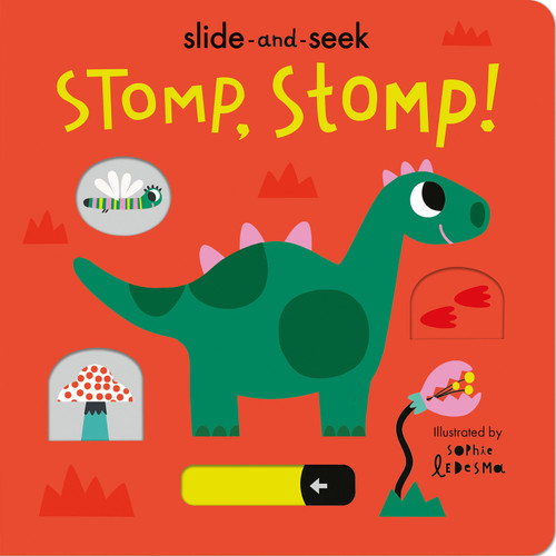 Stomp, Stomp!: Slide-and-Seek book cover by Isabel Otter