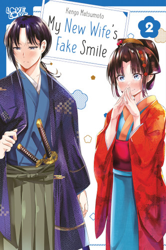 My New Wife's Fake Smile, Volume 2 book cover by Kengo Matsumoto