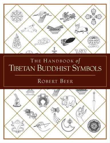 The Handbook of Tibetan Buddhist Symbols book cover by Robert Beer