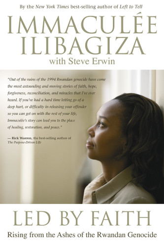 Led by Faith: Rising from the Ashes of the Rwandan Genocide book cover by Immaculée Ilibagiza