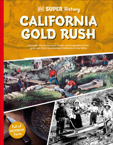 DK Super History California Gold Rush (DK Super History) book cover by DK