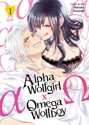 Alpha Wolfgirl x Omega Wolfboy Vol. 1 (Alpha Wolfgirl x Omega Wolfboy) book cover by Natsuha Kasazaki