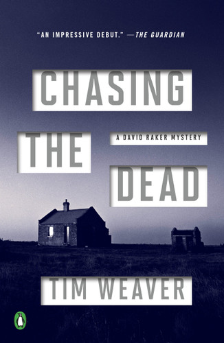 Chasing the Dead: A David Raker Mystery (A David Raker Mystery) book cover by Tim Weaver