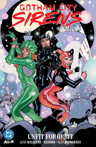 Gotham City Sirens: Unfit For Orbit book cover by Leah Williams