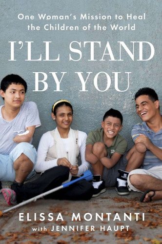 I'll Stand by You: One Woman's Mission to Heal the Children of the World book cover by Elissa Montanti