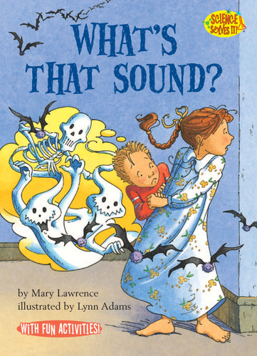 What's That Sound? (Science Solves It!) book cover by Mary Lawrence