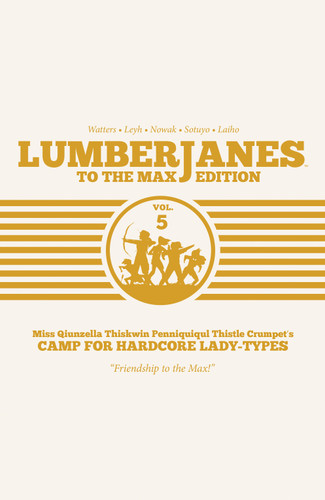 Lumberjanes To The Max Vol. 5 (Lumberjanes) book cover by 