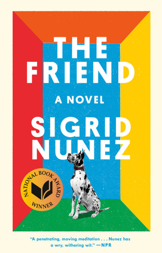 The Friend (National Book Award Winner): A Novel book cover by Sigrid Nunez