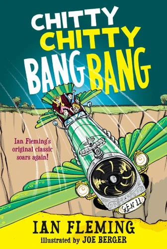 Chitty Chitty Bang Bang: The Magical Car (Chitty Chitty Bang Bang) book cover by Ian Fleming