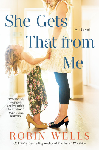 She Gets That from Me book cover by Robin Wells