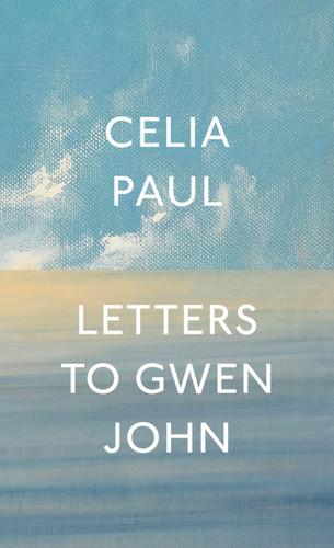 Letters to Gwen John book cover by Celia Paul