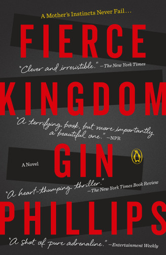 Fierce Kingdom: A Novel book cover by Gin Phillips
