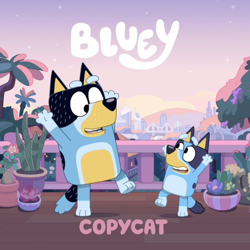 Bluey: Copycat (Bluey) book cover by Penguin Young Readers Licenses