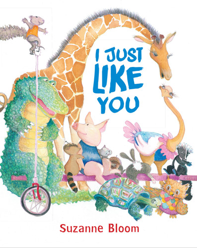 I Just Like You book cover by Suzanne Bloom