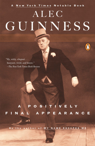 A Positively Final Appearance book cover by Alec Guinness