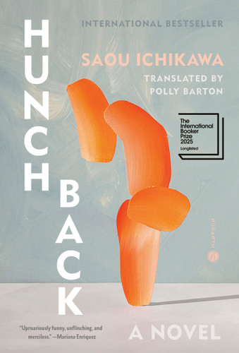 Hunchback: A Novel book cover by Saou Ichikawa