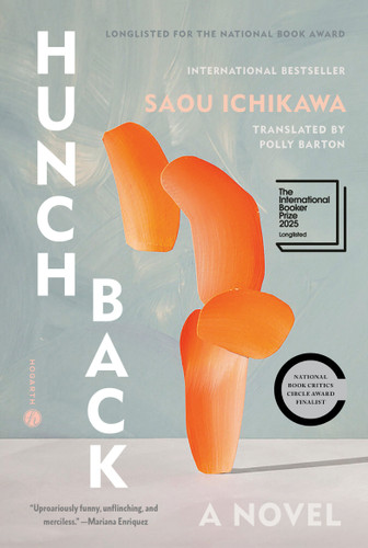 Hunchback: A Novel book cover by Saou Ichikawa