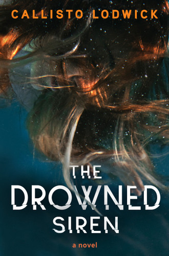 The Drowned Siren book cover by Callisto Lodwick