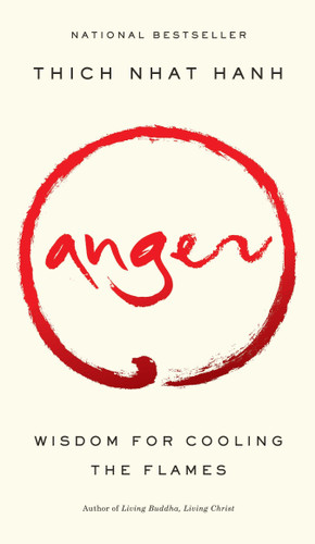 Anger: Wisdom for Cooling the Flames book cover by Thich Nhat Hanh