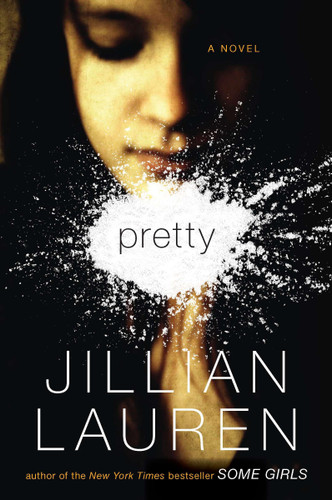 Pretty: A Novel book cover by Jillian Lauren