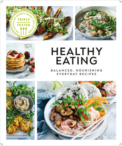 Healthy Eating: Balanced, Nourishing Everyday Recipes (Australian Women's Weekly) book cover by DK
