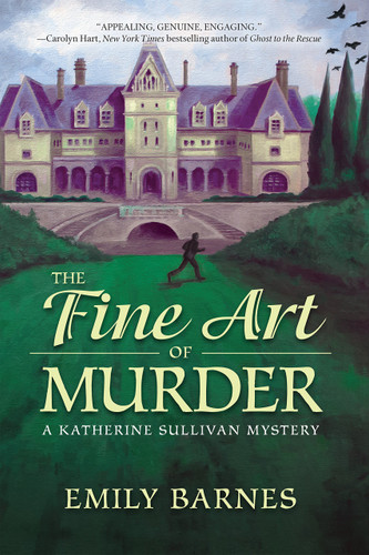 The Fine Art of Murder: A Katherine Sullivan Mystery (A Katherine Sullivan Mystery) book cover by Emily Barnes