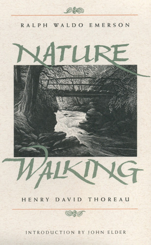 Nature and Walking (Concord Library) book cover by Ralph Waldo Emerson, Henry David Thoreau